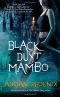 [Hoodoo 01] • Black Dust Mambo